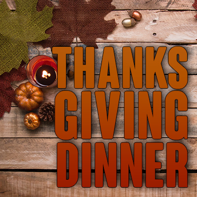 Thanksgiving Dinner – Calvary Chapel Susanville